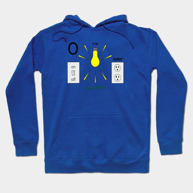 O is for outlet Hoodie by mygrandmatime